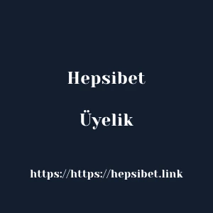 Hepsibet Üyelik